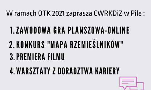 W ramach OTK 2021 CWRKDIZ Pila zaprasza na dzialania z doradztwa zawodowego